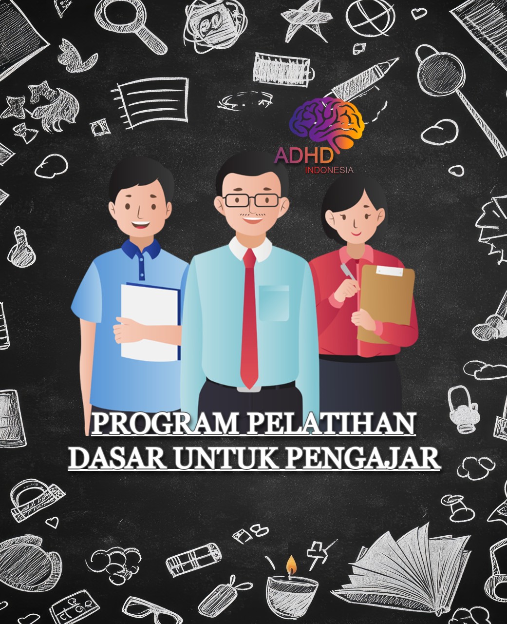 Pelatihan Dasar Pengajar ADHD Indonesia Kabupaten Halmahera Utara