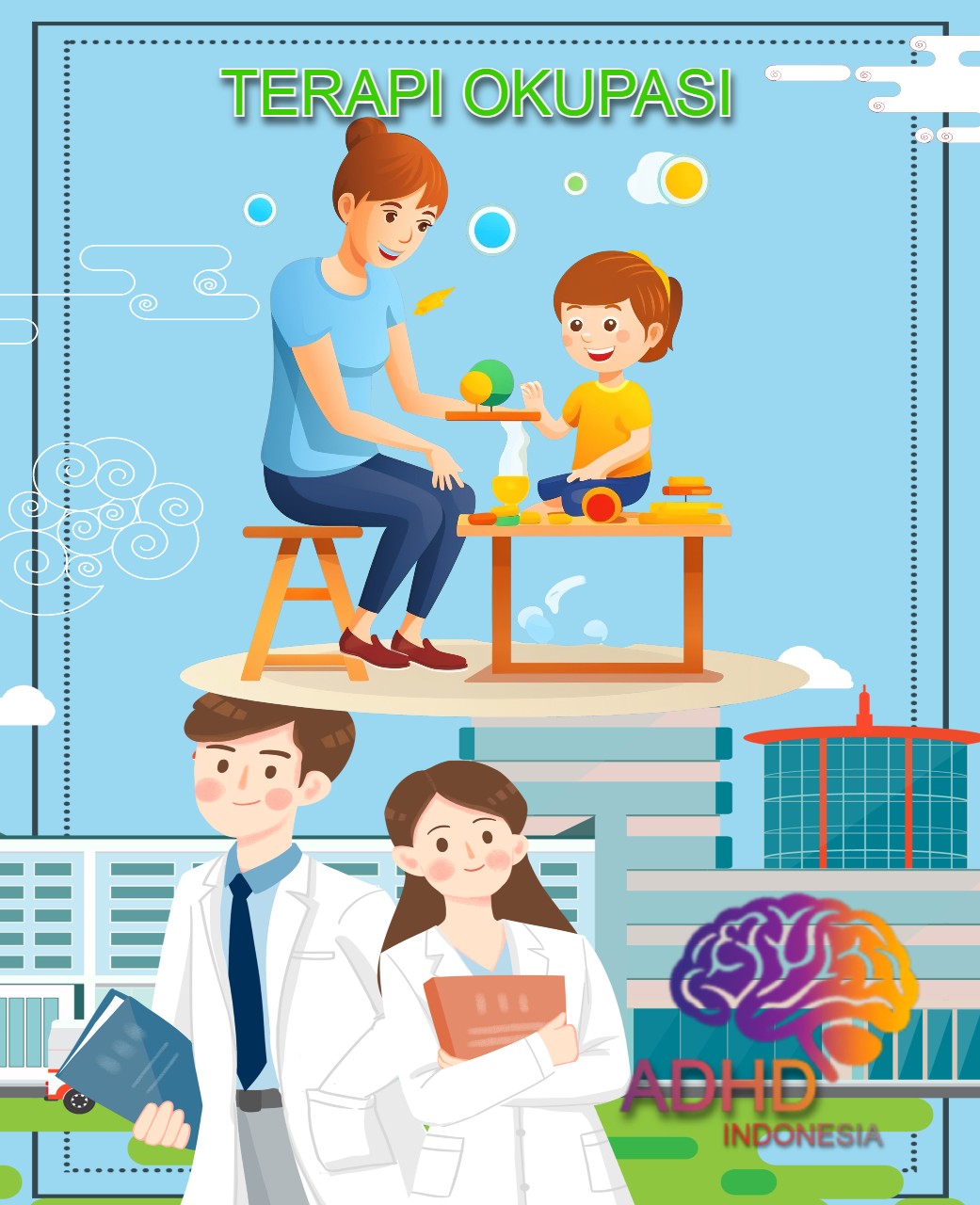 Rujukan untuk Terapi Okupasi untuk Anak ADHD Indonesia Kabupaten Halmahera Utara